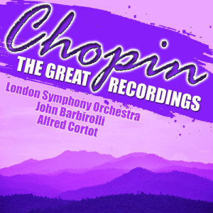 London Symphony Orchestra的專輯The Great Chopin Recordings