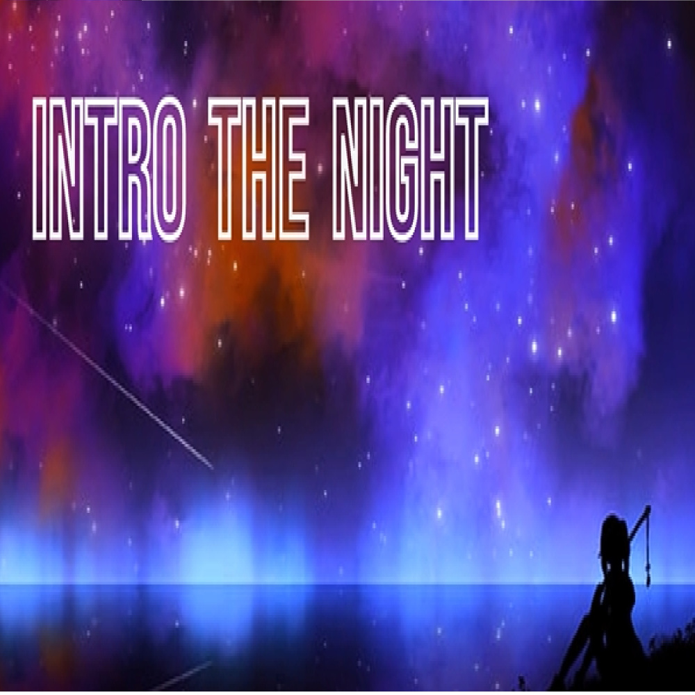 Intro the Night (Parte 2)