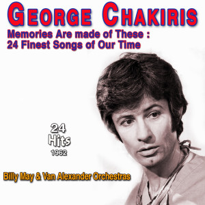 อัลบัม George Chakiris - 2 Vol. (Vol. 2/2 : 24 Finest Songs of Our Time (1962)) ศิลปิน George Chakiris