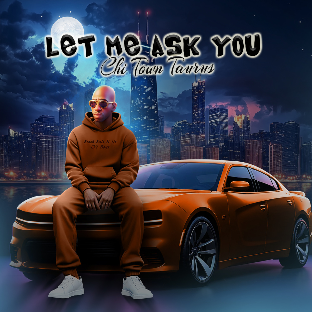 Let Me Ask You (Explicit)