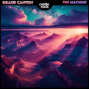 อัลบัม Grand Canyon ศิลปิน The Machine