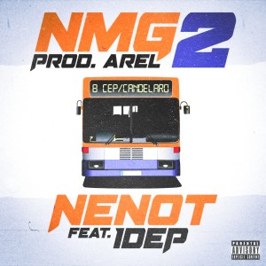 Album NMG2 (Explicit) from Nenot