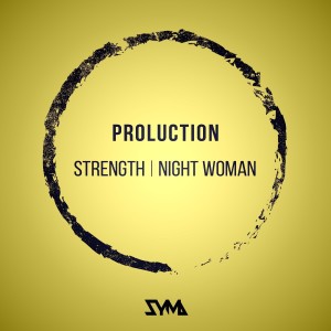 收聽Proluction的Strength歌詞歌曲