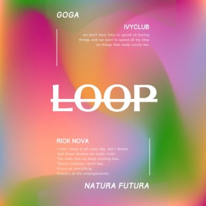 ดาวน์โหลดและฟังเพลง LOOP พร้อมเนื้อเพลงจาก RICK NOVA