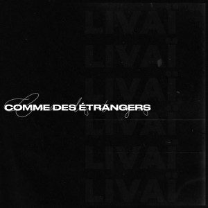 Album Comme des étrangers from Livai