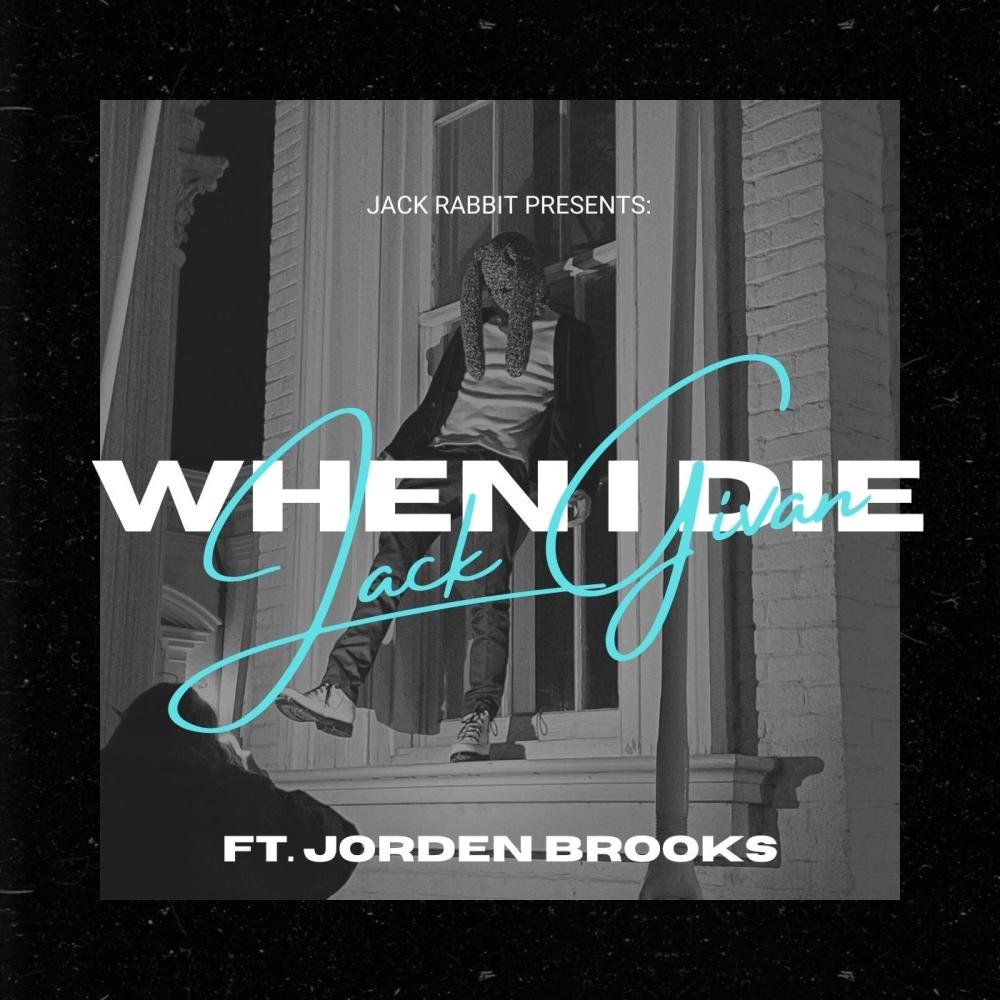 When I Die (feat. Jorden Brooks) (Explicit)