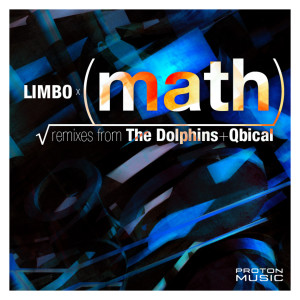收聽Limbo的Math (The Dolphins Remix)歌詞歌曲