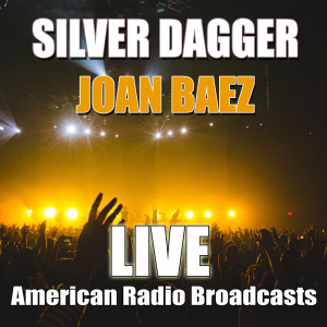 Dengarkan lagu Fare Thee Well (Live) nyanyian Joan Baez dengan lirik