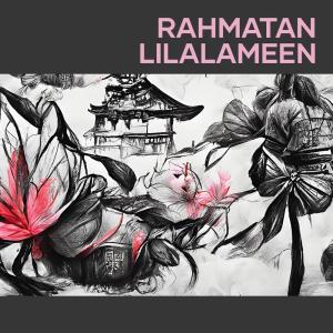 收聽Wp Pro的Rahmatan Lilalameen (Remix)歌詞歌曲
