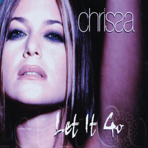 收聽Chrissa的Let It Go歌詞歌曲