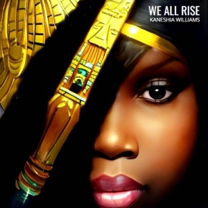 Listen to We All Rise song with lyrics from Kaneshia Williams