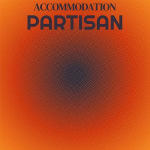 Various的专辑Accommodation Partisan