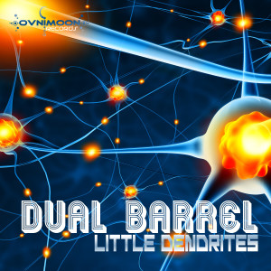 Dual Barrel的專輯Little Dendrites - Single