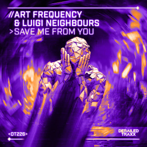 Art Frequency的专辑Save Me From You