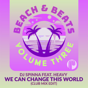 อัลบัม We Can Change This World (Club Mix Edit) ศิลปิน DJ Spinna