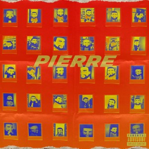 Pierre的專輯Pierre (Explicit)