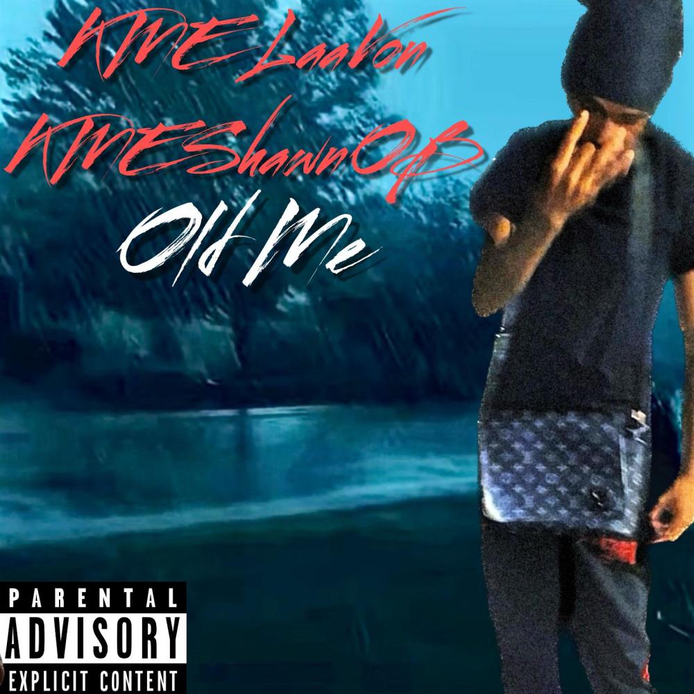 Old Me (feat. DJ Von|Explicit)