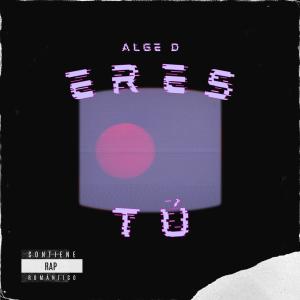 Album Eres Tú from Alge D