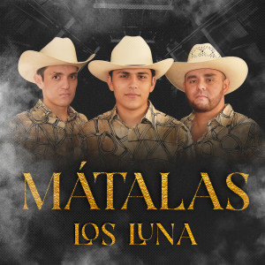 อัลบัม Mátalas ศิลปิน Los Luna