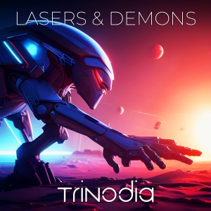 Album Lasers and Demons from Trinodia