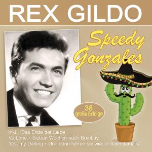 Album Speedy Gonzales from Rex Gildo