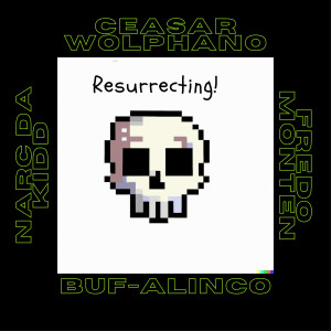 收聽Ceasar Wolphano的Resurrecting (Explicit)歌詞歌曲