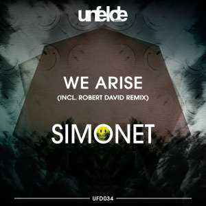 Dengarkan We Arise (Robert David Remix) lagu dari SIMONET dengan lirik