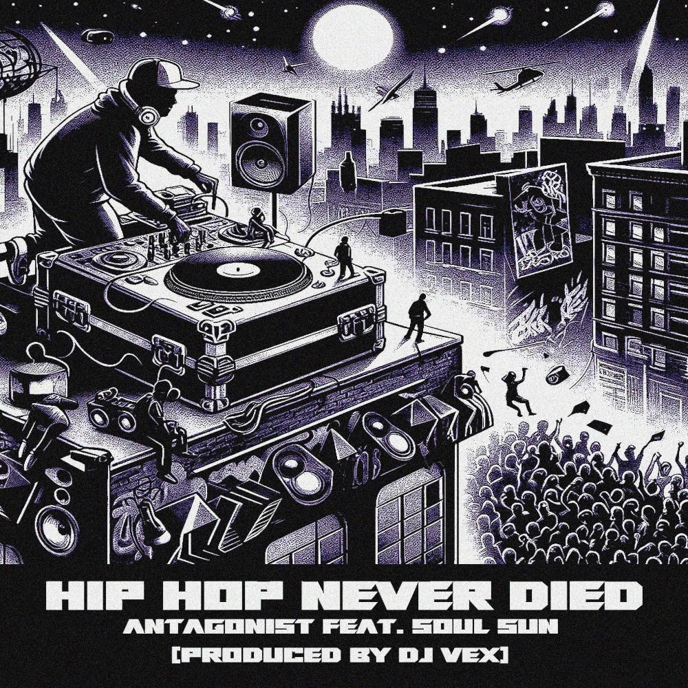 HiP HOP NEVER DIED (feat. Soul Sun & DJ VEX|Explicit)