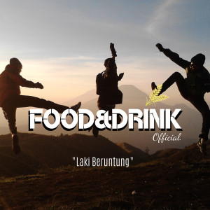 Dengarkan Laki Beruntung lagu dari Food dengan lirik