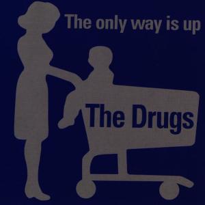 收聽The Drugs的The Only Way Is Up(Bonus)歌詞歌曲