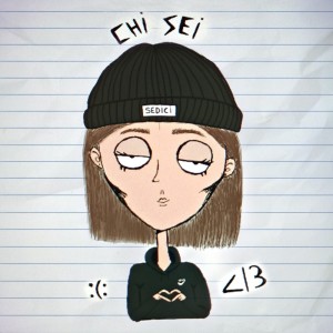 Listen to chi sei song with lyrics from Sedici