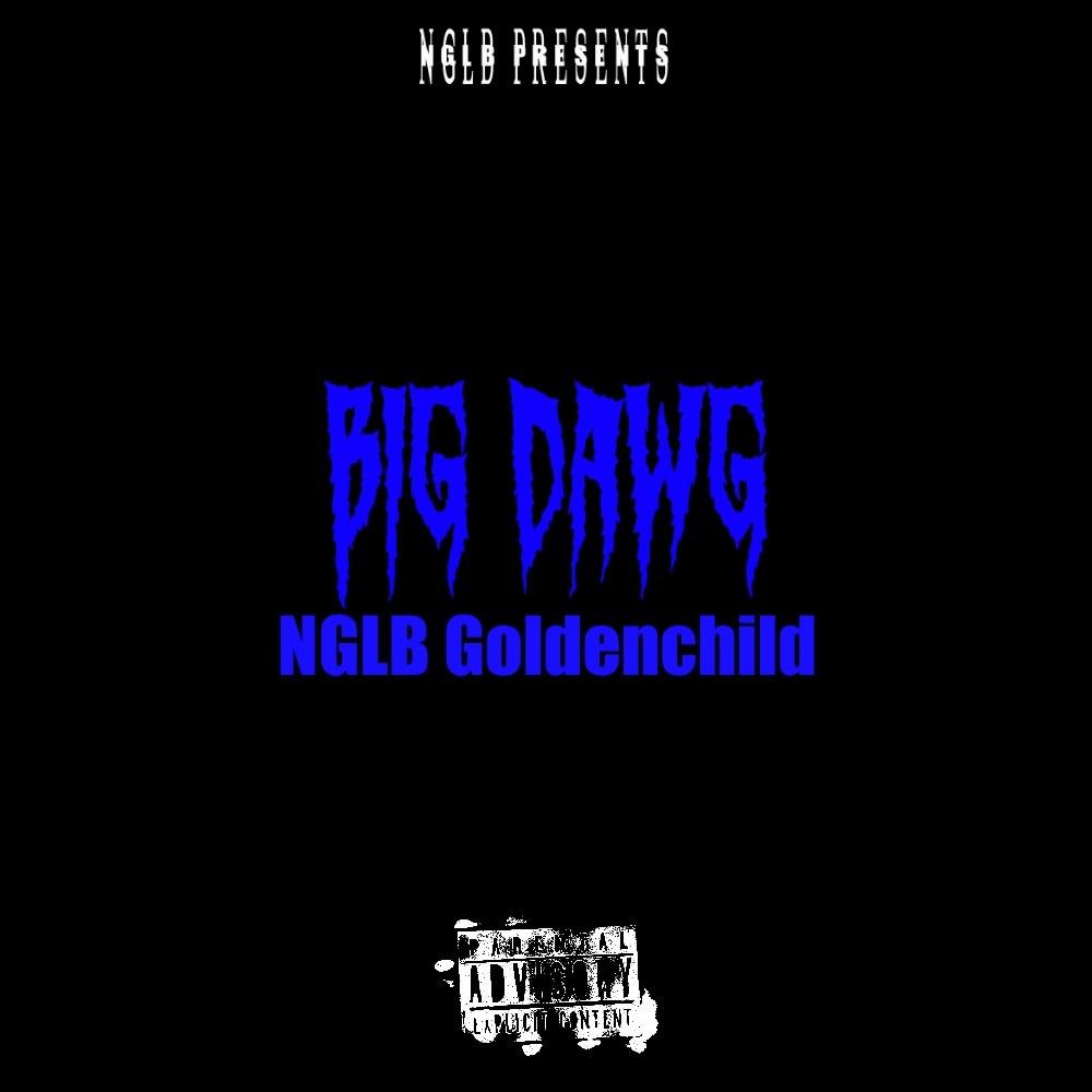 Big Dawg (Explicit)
