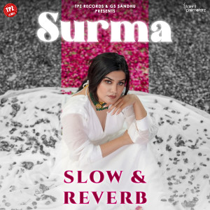 Album Surma (Slowed & Reverb) from Kaur B