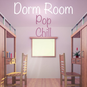 Album Dorm Room Pop Chill from Various