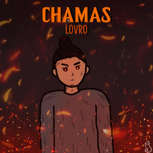 ดาวน์โหลดและฟังเพลง Chamas พร้อมเนื้อเพลงจาก Lovro