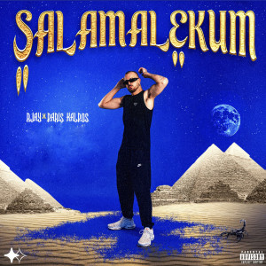 Album SALAMALECUM (Explicit) from Rjay