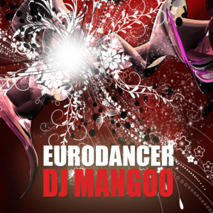 Album Eurodancer oleh DJ Mangoo