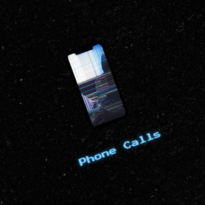 Album Phone Calls (Explicit) oleh Prithvi