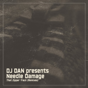 Album That Zipper Track (Remixes) from DJ Dan