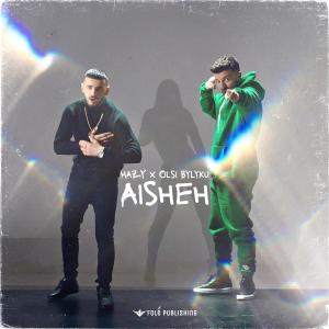 ดาวน์โหลดและฟังเพลง Aisheh พร้อมเนื้อเพลงจาก Hazy