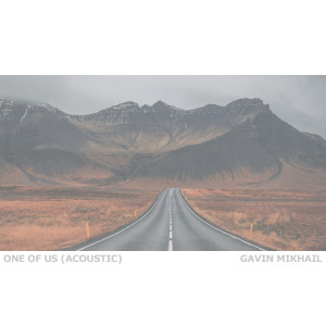 Gavin Mikhail的专辑One Of Us (Acoustic)