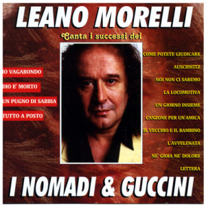 收聽Leano Morelli的Il vecchio e il bambino歌詞歌曲