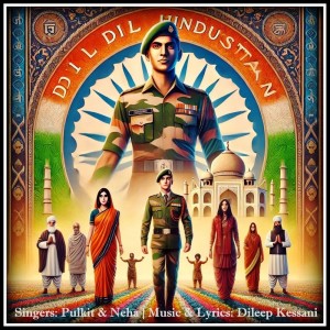 ดาวน์โหลดและฟังเพลง Dil Dil Hindustan พร้อมเนื้อเพลงจาก Pulkit