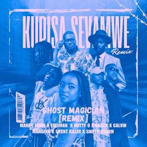 Mandy Ahwee的專輯Kupisa Sevamwe 3.0 (feat. Nutty O, Freeman HKD, Silent Killer Ngwere, Bagga, Calvin Mangena & Sniper Storm) [Ghost Magician Remix]