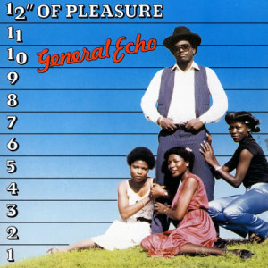 อัลบัม 12"" Of Pleasure ศิลปิน General Echo