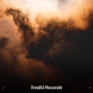 Album !!!!" Dreadful Mascarade "!!!! oleh The Citizens of Halloween