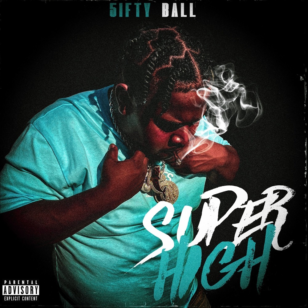 Super High (Explicit)