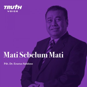 Listen to Mati Sebelum Mati song with lyrics from Pdt. Dr. Erastus Sabdono