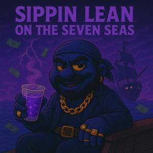 Dj Giraffe的專輯Sippin Lean On The Seven Seas (Pirate Rap) [Explicit]
