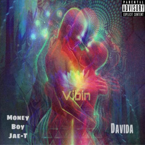 Dengarkan lagu Vibin (Explicit) nyanyian Money Boy Jae-T dengan lirik